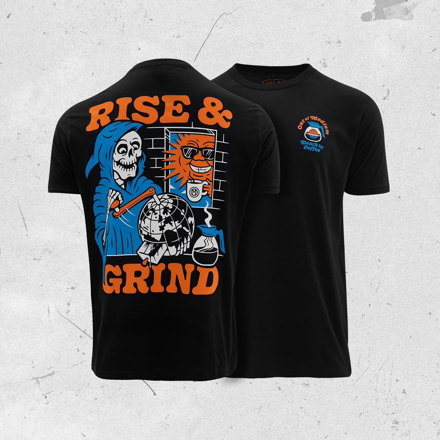 T-shirt Rise and Grind OOM